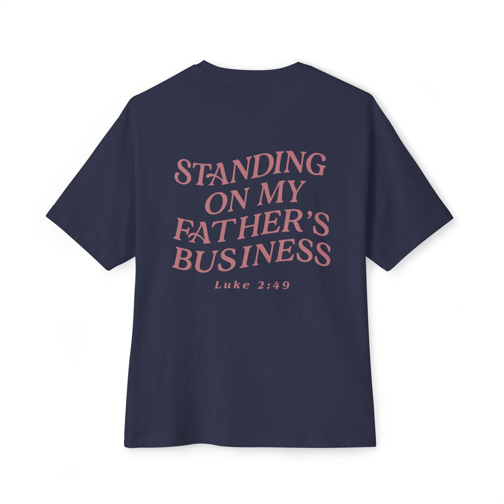 Standing on My Father's Business Faith-Inspired 100% Cotton T-Shirt, Luke 2:49 Bible Verse, Mauve Text