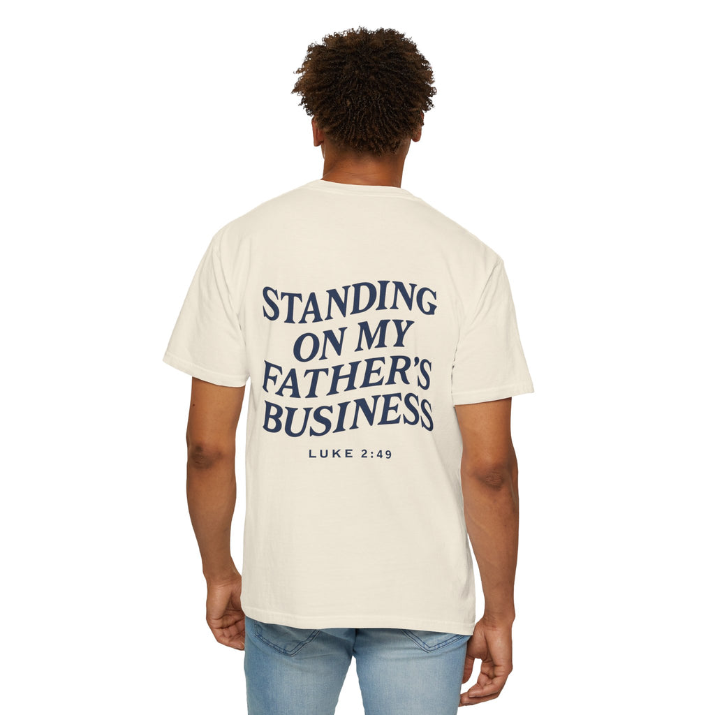 Standing on My Father's Business Faith-Inspired 100% Cotton T-Shirt,  Luke 2:49 Bible Verse, Blue Text