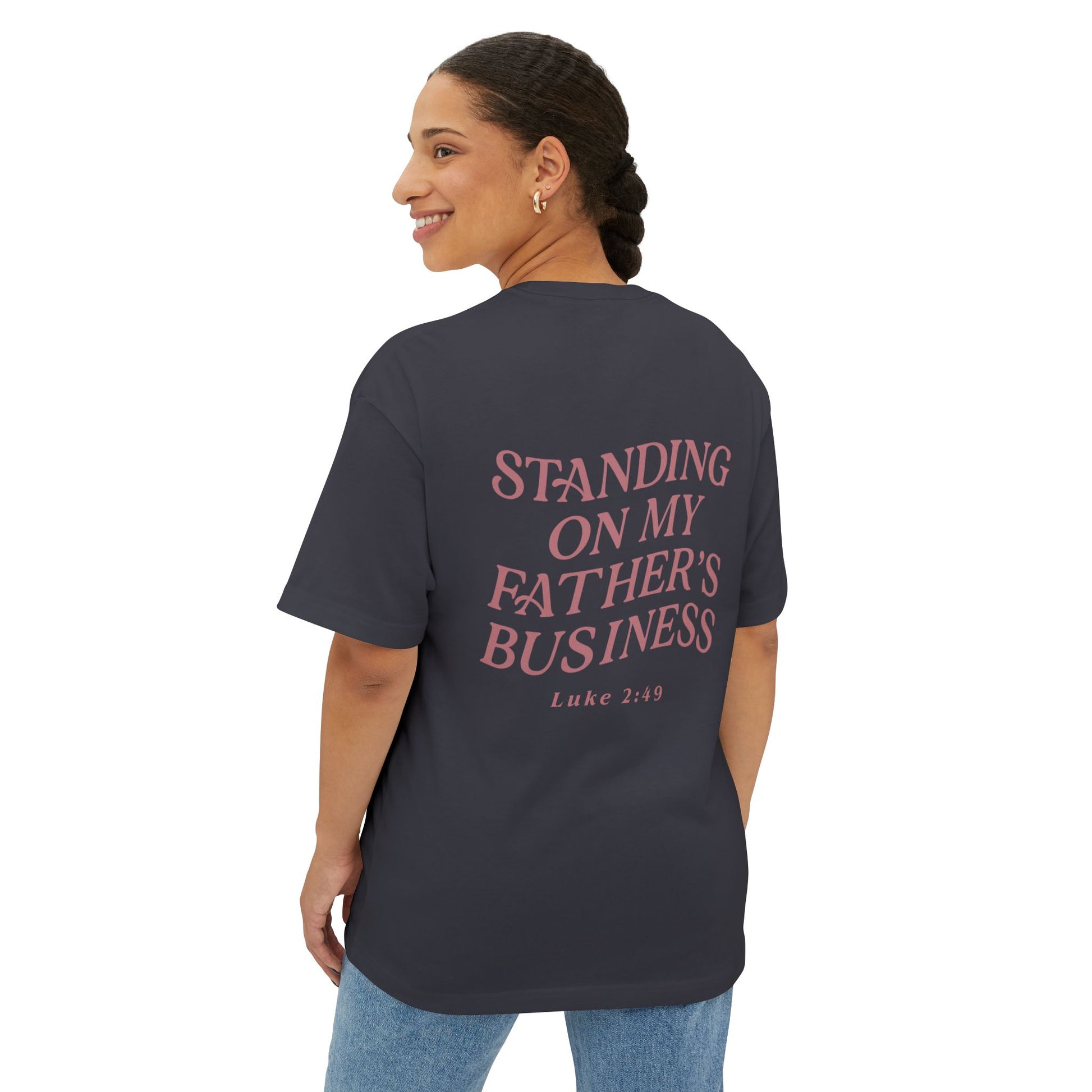 Standing on My Father's Business Faith-Inspired 100% Cotton T-Shirt, Luke 2:49 Bible Verse, Mauve Text